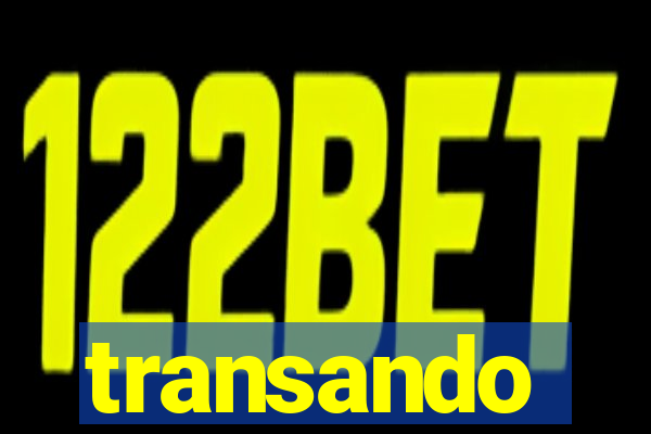transando