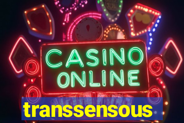 transsensous