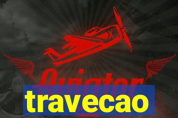 travecao
