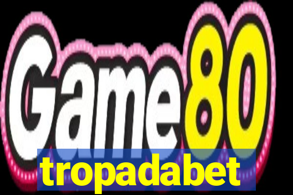 tropadabet