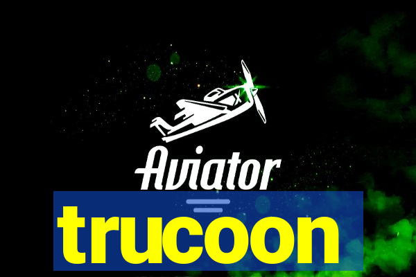 trucoon