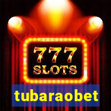 tubaraobet