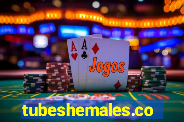 tubeshemales.com