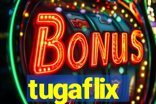 tugaflix