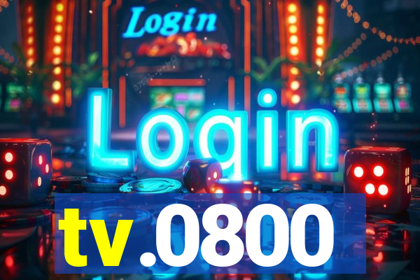 tv.0800