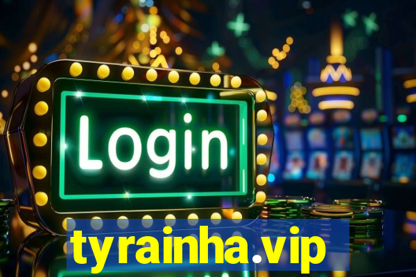 tyrainha.vip