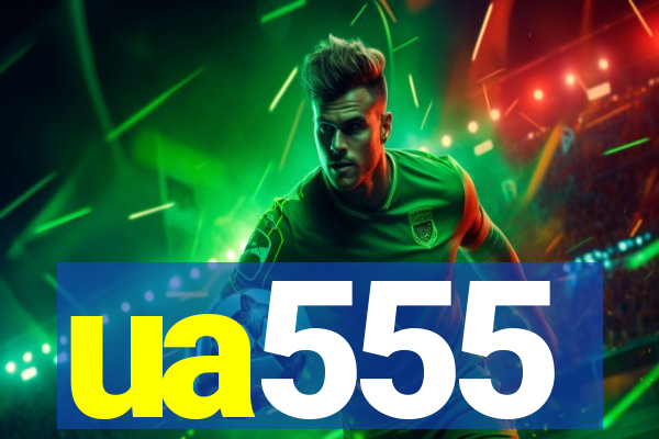 ua555