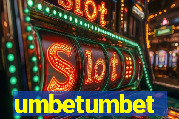 umbetumbet