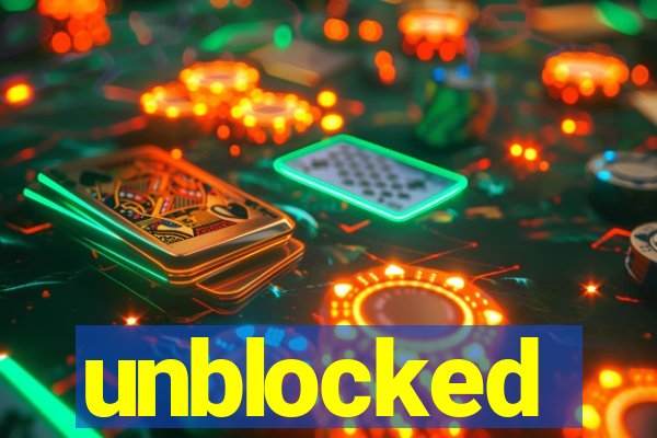 unblocked