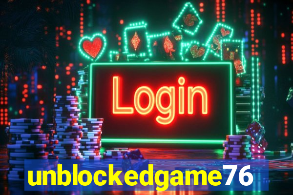 unblockedgame76
