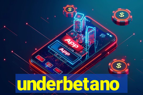 underbetano