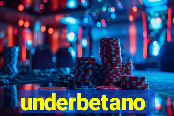 underbetano