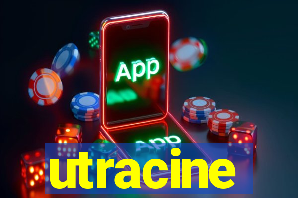 utracine