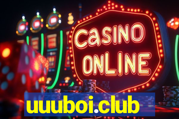 uuuboi.club