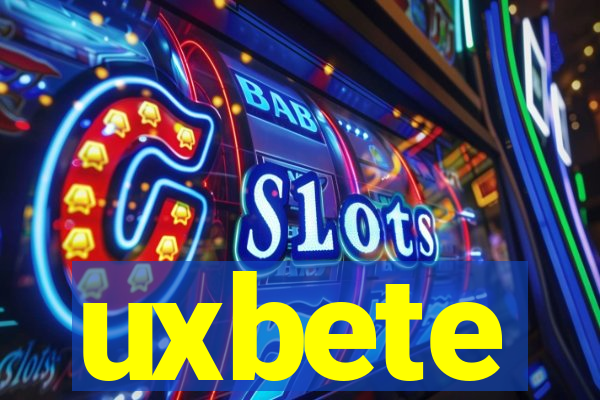 uxbete