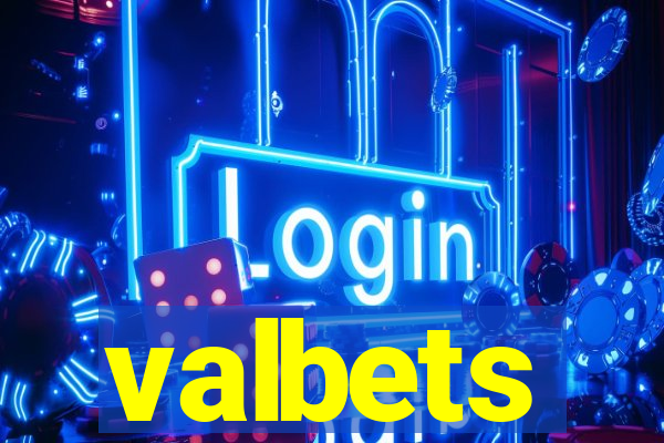 valbets