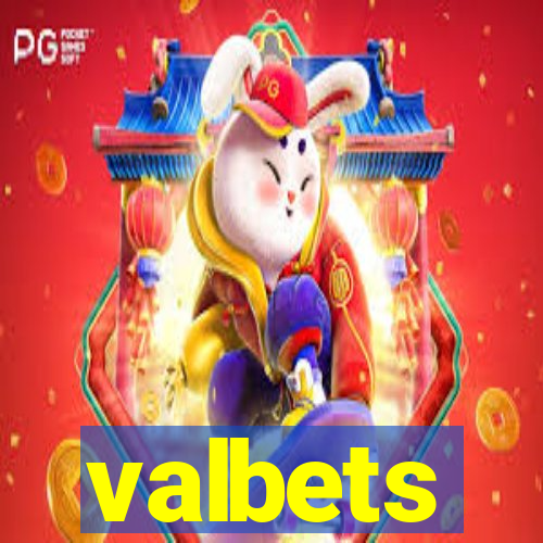 valbets