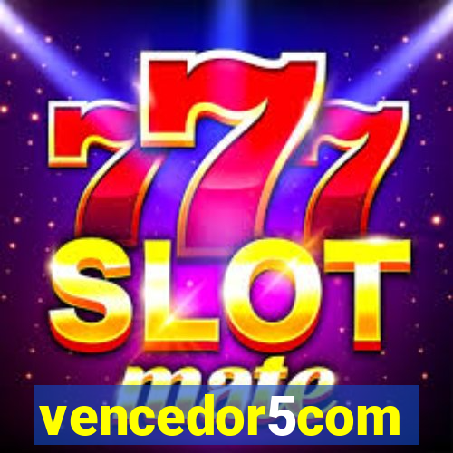 vencedor5com