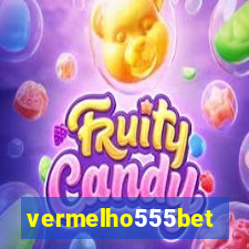 vermelho555bet