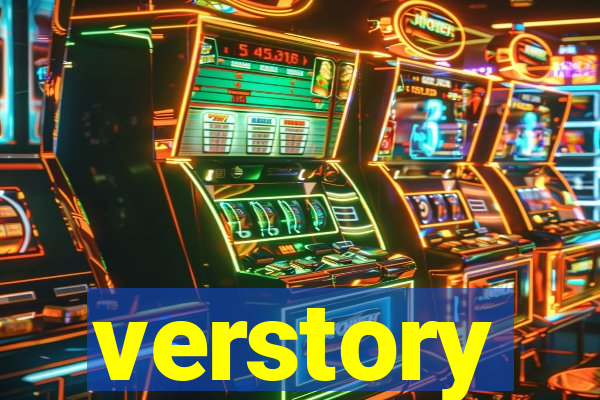 verstory