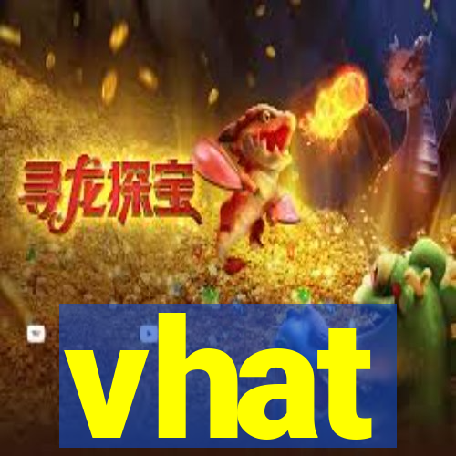 vhat