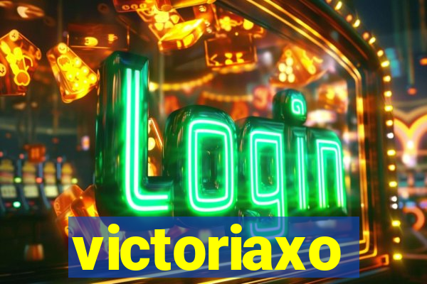 victoriaxo