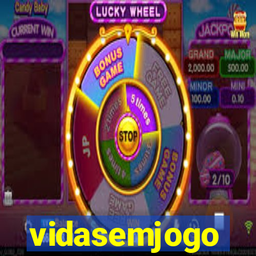 vidasemjogo