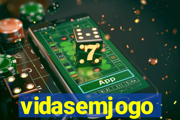 vidasemjogo