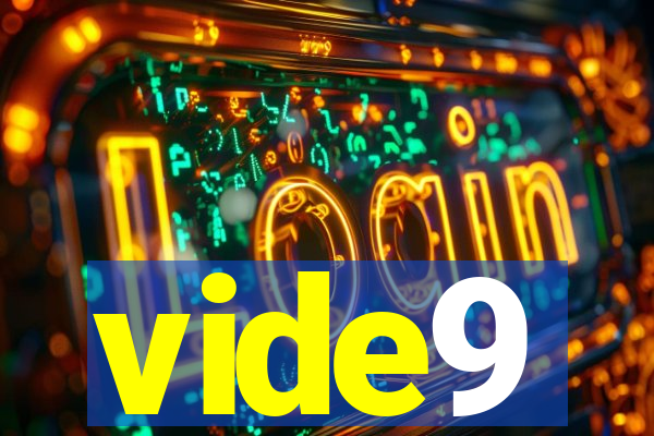 vide9