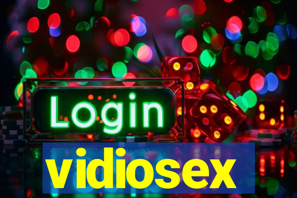 vidiosex