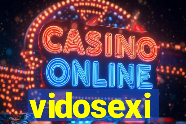 vidosexi