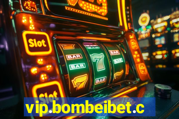 vip.bombeibet.com