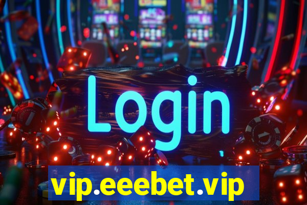 vip.eeebet.vip