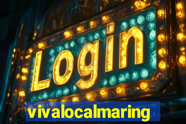 vivalocalmaringa