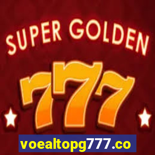 voealtopg777.com