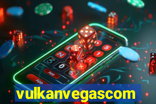 vulkanvegascom