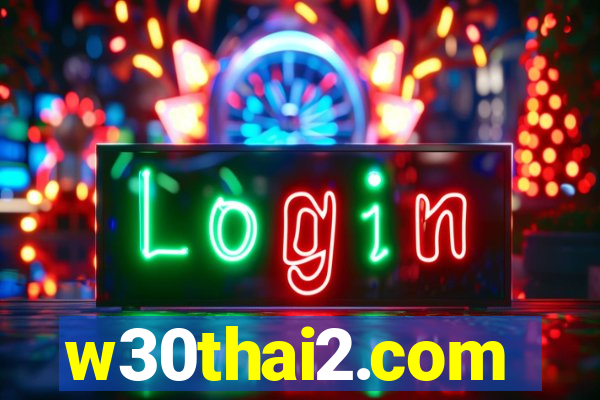 w30thai2.com
