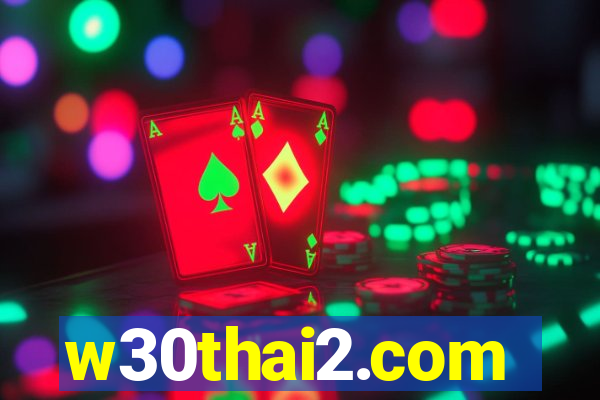w30thai2.com