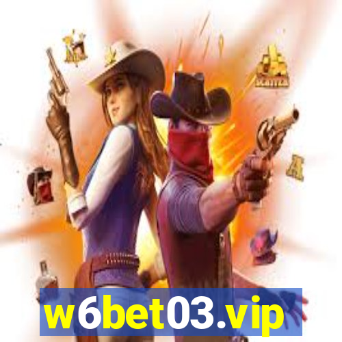 w6bet03.vip