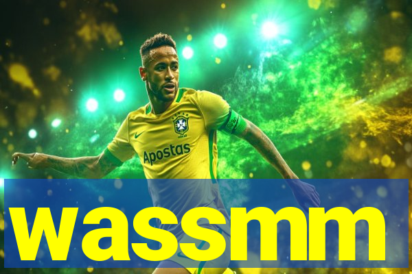 wassmm