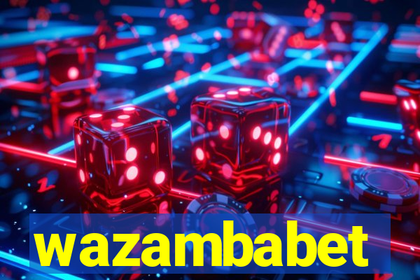 wazambabet
