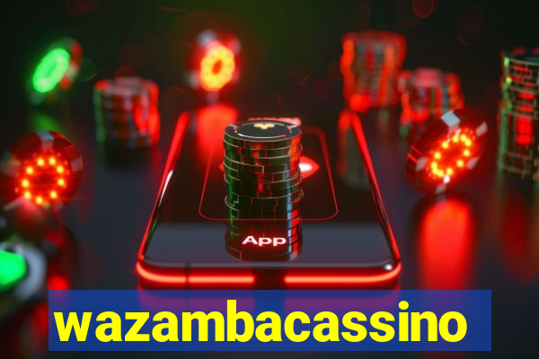 wazambacassino