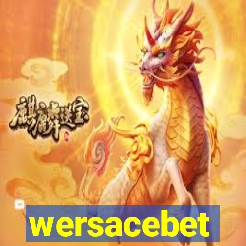 wersacebet