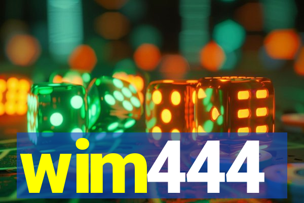 wim444