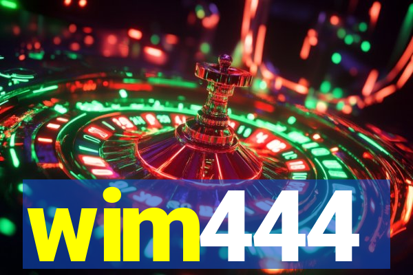 wim444