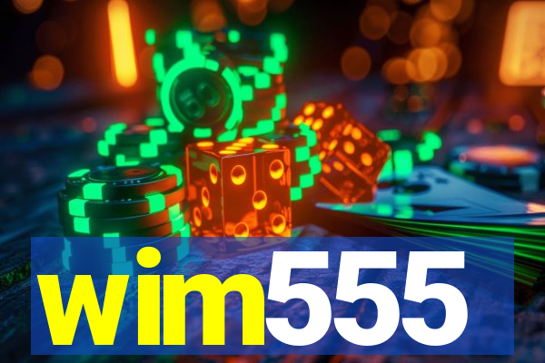 wim555