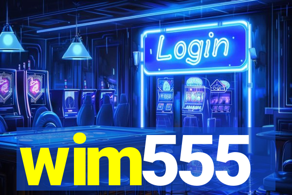 wim555