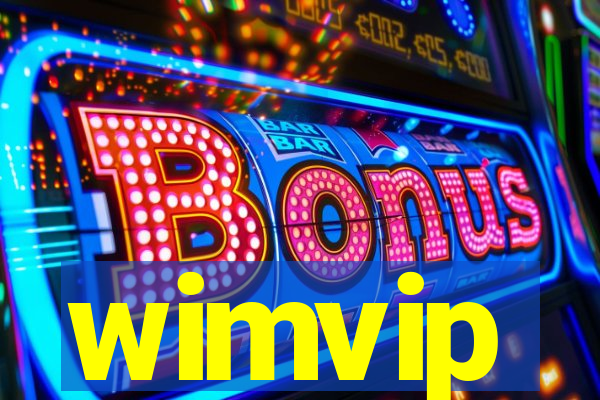 wimvip