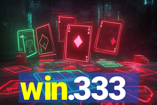win.333