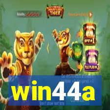 win44a